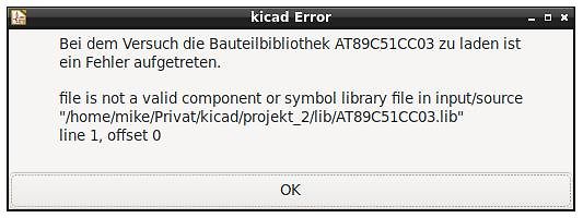 KiCad Fehlermeldung beim Laden einer Bauteilbibliothek