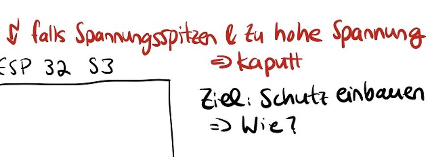 Skizze zum Schutz eines ESP32-S3 vor Spannungsspitzen