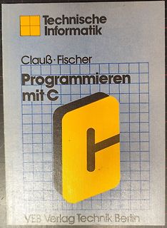 Buchcover Technische Informatik Programmieren mit C