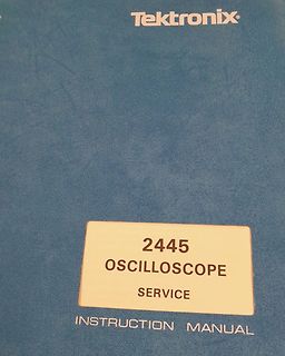 Cover eines Tektronix 2445 Oszilloskop Service Handbuchs