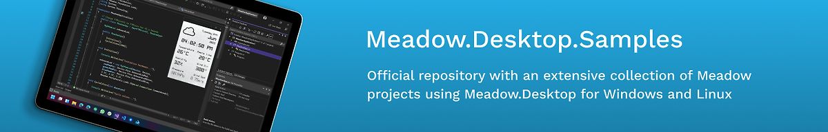 Werbebanner für Meadow.Desktop.Samples Repository
