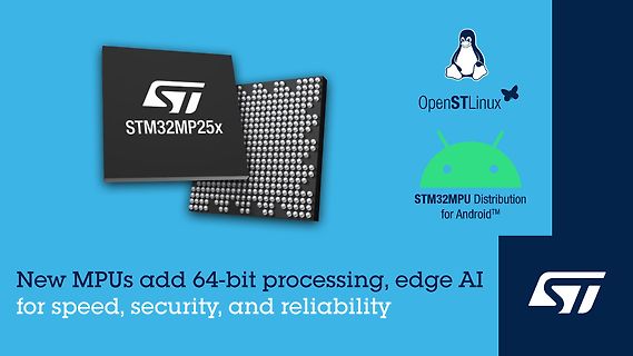 Werbegrafik für ST STM32MP25x Mikroprozessoren