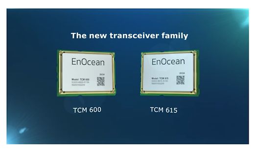 Präsentation der EnOcean TCM 600 und TCM 615 Transceiver