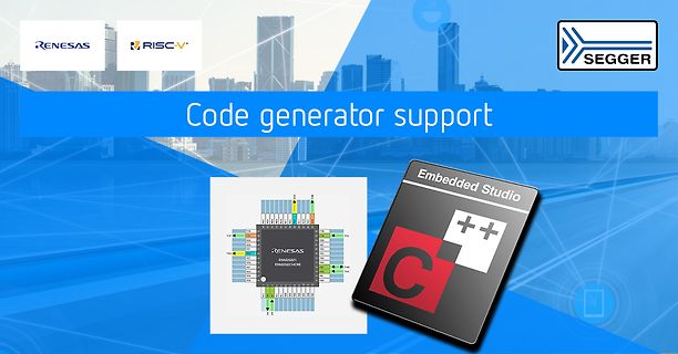 Werbegrafik für Code-Generator-Unterstützung von Renesas, RISC-V und SEGGER