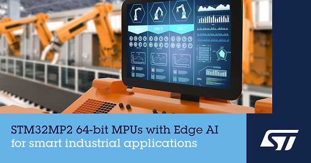Werbebanner für STM32MP2 64-bit MPUs mit Edge AI