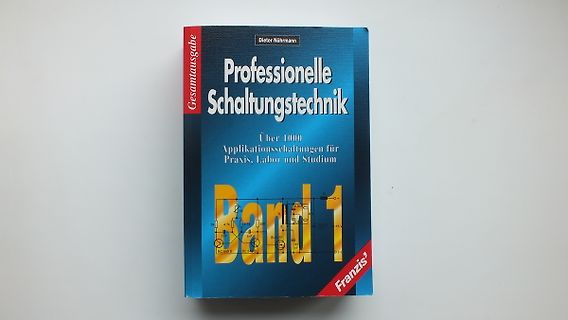 Buch Professionelle Schaltungstechnik Band 1